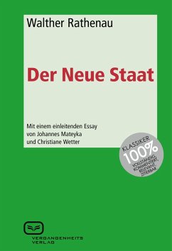 Der neue Staat (eBook, ePUB) - Rathenau, Walther