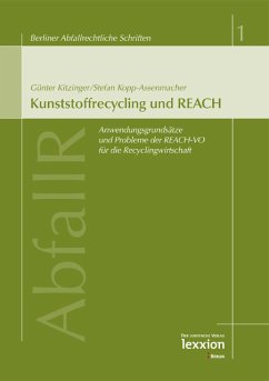 Kunststoffrecycling und REACH (eBook, PDF) - Kitzinger, Günter; Kopp-Assenmacher, Stefan