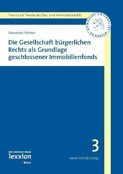 Die Gesellschaft bürgerlichen Rechts als Grundlage geschlossener Immobilienfonds (eBook, PDF) - Holmer, Alexander
