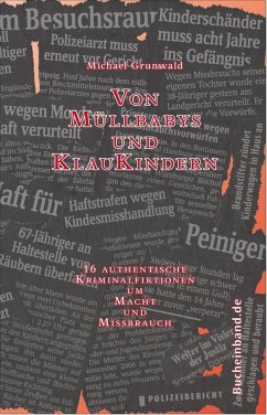 Von Müllbabys und Klaukindern (eBook, ePUB) - Grunwald, Michael