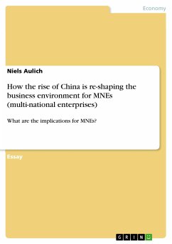 How the rise of China is re-shaping the business environment for MNEs (multi-national enterprises) (eBook, PDF)