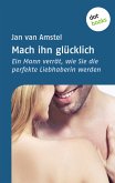 Mach ihn glücklich (eBook, ePUB)