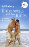 Fuck Buddies - Band 2: Unterwegs mit den Jungs (eBook, ePUB)