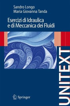 Esercizi di Idraulica e di Meccanica dei Fluidi (eBook, PDF) - Longo, Sandro; Tanda, Maria Giovanna