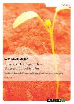 Zunehmen leicht gemacht - Untergewicht bekämpfen (eBook, PDF) - Müller, Sven-David