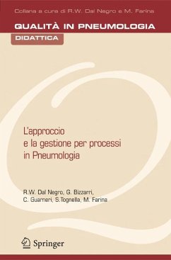 L'approccio e la gestione per processi in pneumologia (eBook, PDF) - Dal Negro, R.W.; Bizzarri, G.; Guarneri, C.; Tognella, S.; Farina, M.