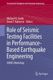 Role of Seismic Testing Facilities in Performance-Based Earthquake Engineering (eBook, PDF)