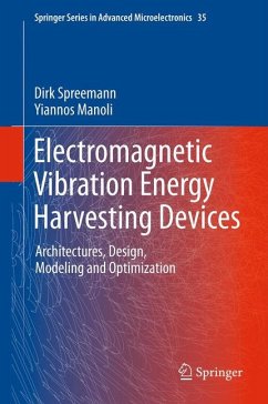 Electromagnetic Vibration Energy Harvesting Devices (eBook, PDF) - Spreemann, Dirk; Manoli, Yiannos