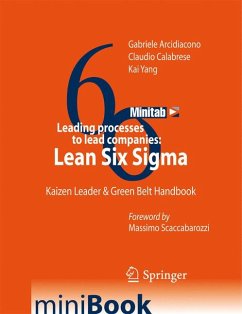 Leading processes to lead companies: Lean Six Sigma (eBook, PDF) - Arcidiacono, Gabriele; Calabrese, Claudio; Yang, Kai