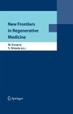 New Frontiers in Regenerative Medicine (eBook, PDF)