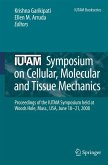IUTAM Symposium on Cellular, Molecular and Tissue Mechanics (eBook, PDF)