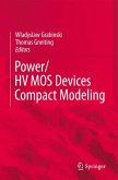 POWER/HVMOS Devices Compact Modeling (eBook, PDF)