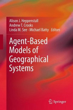 Agent-Based Models of Geographical Systems (eBook, PDF)