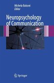 Neuropsychology of Communication (eBook, PDF) Neuropsychology of Communication (eBook, PDF)