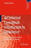 An Informal Conceptual Introduction to Turbulence (eBook, PDF)