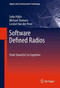 Software Defined Radios (eBook, PDF) - Pollin, Sofie; Timmers, Michael; Van der Perre, Liesbet