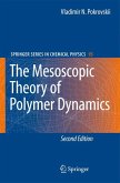 The Mesoscopic Theory of Polymer Dynamics (eBook, PDF)