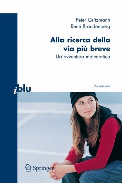 Alla ricerca della via più breve (eBook, PDF) - Gritzmann, Peter; Brandenberg, Rene