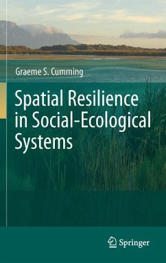 Spatial Resilience in Social-Ecological Systems (eBook, PDF) - Cumming, Graeme S.