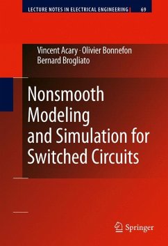 Nonsmooth Modeling and Simulation for Switched Circuits (eBook, PDF) - Acary, Vincent; Bonnefon, Olivier; Brogliato, Bernard