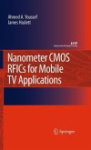 Nanometer CMOS RFICs for Mobile TV Applications (eBook, PDF)