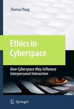 Ethics in Cyberspace (eBook, PDF) - Ploug, Thomas
