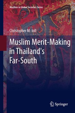 Muslim Merit-making in Thailand's Far-South (eBook, PDF) - Joll, Christopher M.