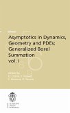 Asymptotics in Dynamics, Geometry and PDEs; Generalized Borel Summation (eBook, PDF)