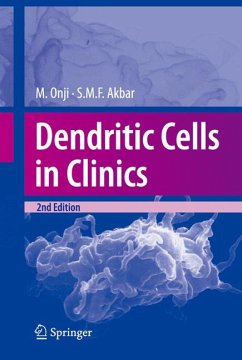 Dendritic Cells in Clinics (eBook, PDF) - Onji, Morikazu; Akbar, Sk. Md. Fazle