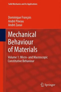 Mechanical Behaviour of Materials (eBook, PDF) - François, Dominique; Pineau, André; Zaoui, André