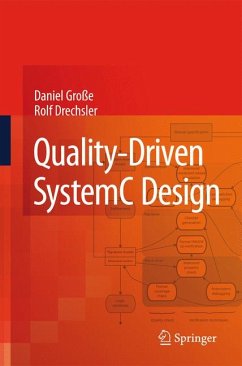 Quality-Driven SystemC Design (eBook, PDF) - Große, Daniel; Drechsler, Rolf
