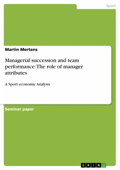 Managerial succession and team performance: The role of manager attributes (eBook, PDF) - Mertens, Martin