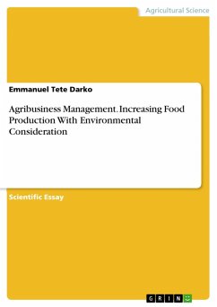 Agribusiness Management. Increasing Food Production With Environmental Consideration (eBook, PDF)