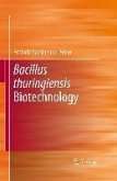 Bacillus thuringiensis Biotechnology (eBook, PDF)