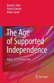 The Age of Supported Independence (eBook, PDF)