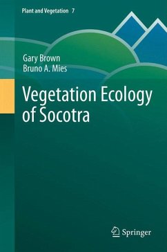 Vegetation Ecology of Socotra (eBook, PDF) - Brown, Gary; Mies, Bruno