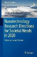 Nanotechnology Research Directions for Societal Needs in 2020 (eBook, PDF) - Roco, Mihail C.; Mirkin, Chad A.; Hersam, Mark C.