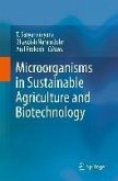 Microorganisms in Sustainable Agriculture and Biotechnology (eBook, PDF)