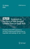 IUTAM Symposium on The Physics of Wall-Bounded Turbulent Flows on Rough Walls (eBook, PDF)
