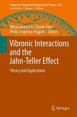 Vibronic Interactions and the Jahn-Teller Effect (eBook, PDF)