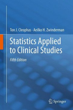 Statistics Applied to Clinical Studies (eBook, PDF) - Cleophas, Ton J.; Zwinderman, Aeilko H.