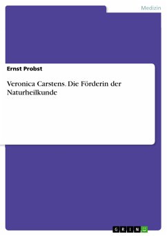 Veronica Carstens. Die Förderin der Naturheilkunde (eBook, PDF)