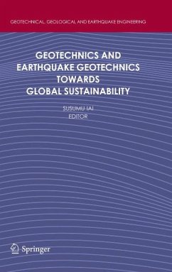 Geotechnics and Earthquake Geotechnics Towards Global Sustainability (eBook, PDF)
