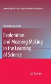 Exploration and Meaning Making in the Learning of Science (eBook, PDF)