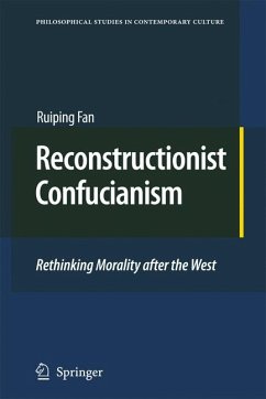 Reconstructionist Confucianism (eBook, PDF) - Fan, Ruiping