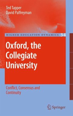 Oxford, the Collegiate University (eBook, PDF) - Tapper, Ted; Palfreyman, David