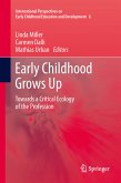 Early Childhood Grows Up (eBook, PDF)
