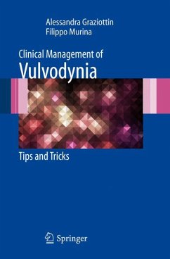 Clinical Management of Vulvodynia (eBook, PDF) - Graziottin, Alessandra; Murina, Filippo