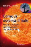 Come si osserva il Sole (eBook, PDF)