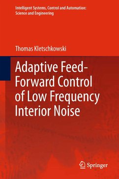 Adaptive Feed-Forward Control of Low Frequency Interior Noise (eBook, PDF) - Kletschkowski, Thomas